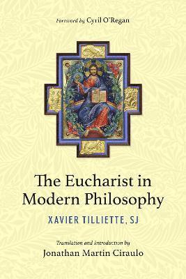 The Eucharist in Modern Philosophy 1