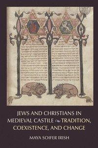 bokomslag Jews and Christians in Medieval Castile