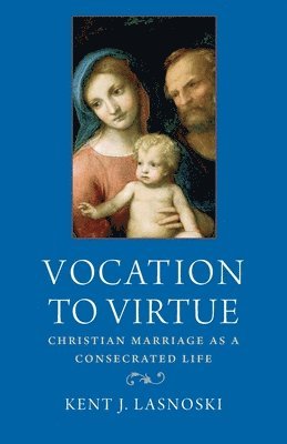 Vocation to Virtue 1
