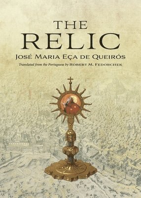 Jose Maria Eca de Queiros - Relic, Häftad