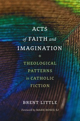 Acts of Faith and Imagination 1