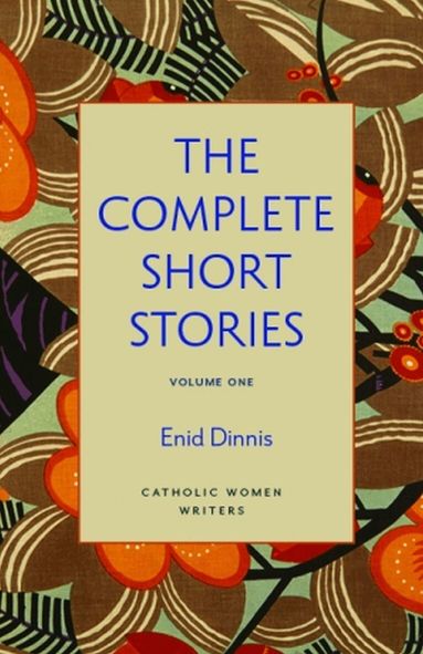 Enid Dinnis - Complete Short Stories, Volume 1, Häftad