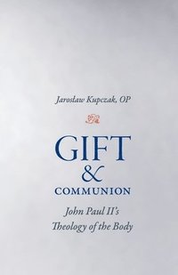 bokomslag Gift and Communion