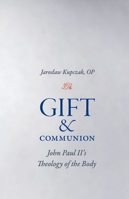 bokomslag Gift and Communion