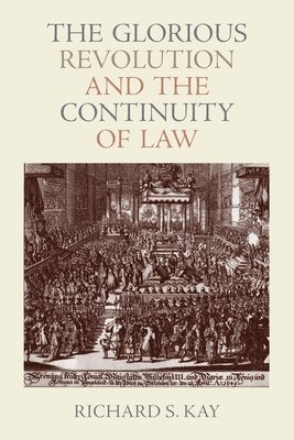 bokomslag Glorious Revolution and the Continuity of Law