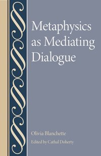 bokomslag Metaphysics As Mediating Dialogue