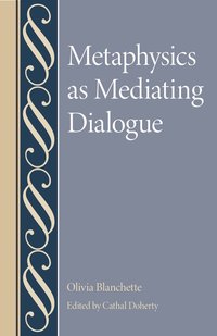 bokomslag Metaphysics as Mediating Dialogue