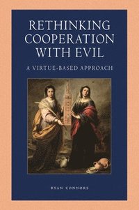 bokomslag Rethinking Cooperation with Evil