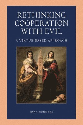 Rethinking Cooperation with Evil 1