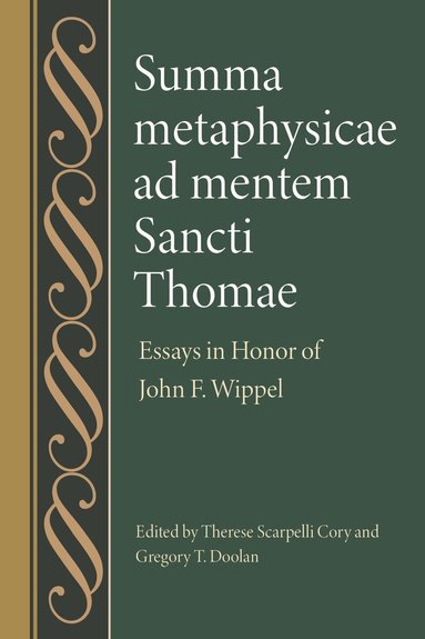 Therese Scarpelli Cory, Gregory T. Doolan - Summa Metaphysicae Ad Mentem Sancti Thomae, Inbunden