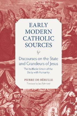 Discourses on the State and Grandeurs of Jesus 1