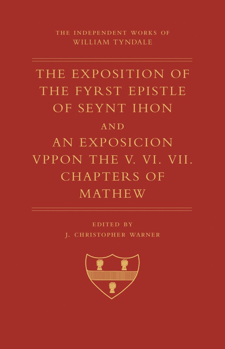 Exposition of 1 John and an Exposition Upon Matthew V-VII