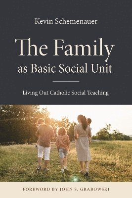 bokomslag The Family as Basic Social Unit