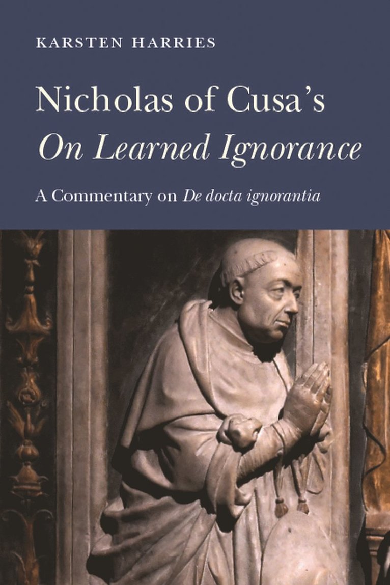 Nicholas of Cusa's &quot;On Learned Ignorance 1