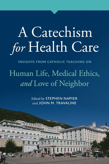 bokomslag Catechism for Health Care