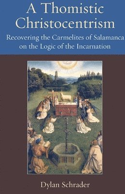 bokomslag Thomistic Christocentrism