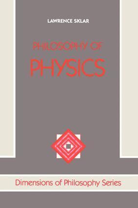 Lawrence Sklar - Philosophy Of Physics, Häftad