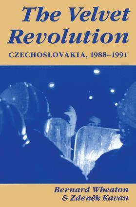 Bernard Wheaton, Zdenek Kavan - Velvet Revolution, Häftad