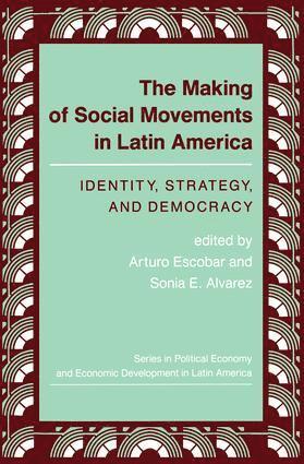 The Making Of Social Movements In Latin America 1