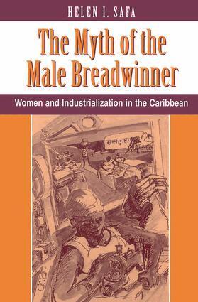 Helen I Safa - Myth Of The Male Breadwinner, Häftad
