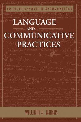 bokomslag Language And Communicative Practices