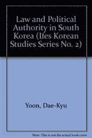 Law And Political Authority In South Korea 1