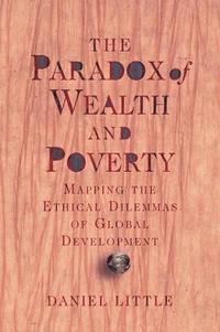 bokomslag The Paradox Of Wealth And Poverty