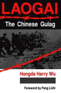 bokomslag Laogai--the Chinese Gulag