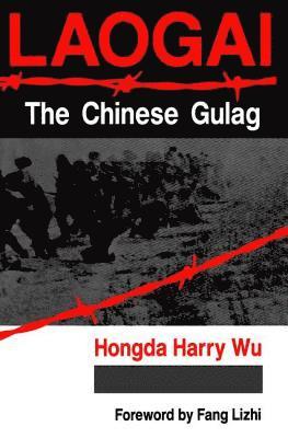 Laogai--the Chinese Gulag 1