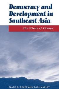 bokomslag Democracy And Development In Southeast Asia