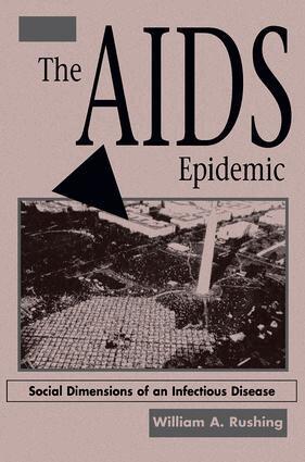 William A Rushing - AIDS Epidemic, Häftad