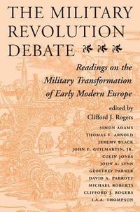 bokomslag The Military Revolution Debate