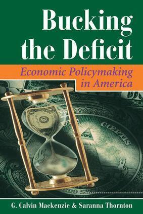 G Calvin Mackenzie, Saranna Thornton - Bucking The Deficit, Häftad