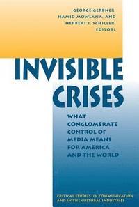 bokomslag Invisible Crises