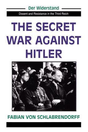 Fabian Von Schlabrendorff - Secret War Against Hitler, Häftad