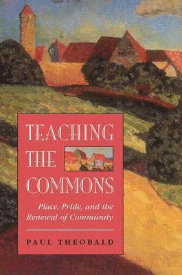 Paul Theobald - Teaching The Commons, Häftad