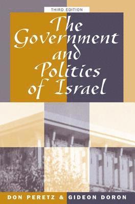 The Government And Politics Of Israel 1