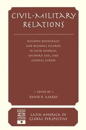 David R Mares - Civil-military Relations, Häftad