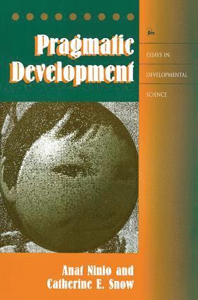 Anat Ninio, Catherine Snow - Pragmatic Development, Häftad