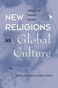 bokomslag New Religions As Global Cultures