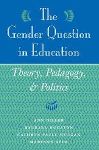 bokomslag The Gender Question In Education