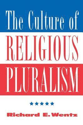 The Culture Of Religious Pluralism 1