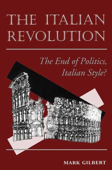 Mark Gilbert - Italian Revolution, Häftad