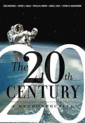 The 20th Century: A Retrospective 1