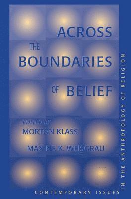 Across The Boundaries Of Belief