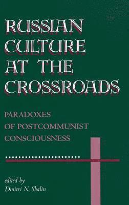 Russian Culture At The Crossroads 1