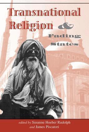 Susanne H Rudolph, James Piscatori - Transnational Religion And Fading States, Häftad