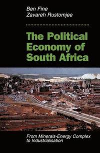 bokomslag The Political Economy Of South Africa