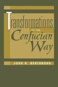 bokomslag Transformations Of The Confucian Way