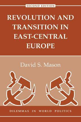 David Mason - Revolution And Transition In East-central Europe, Häftad
